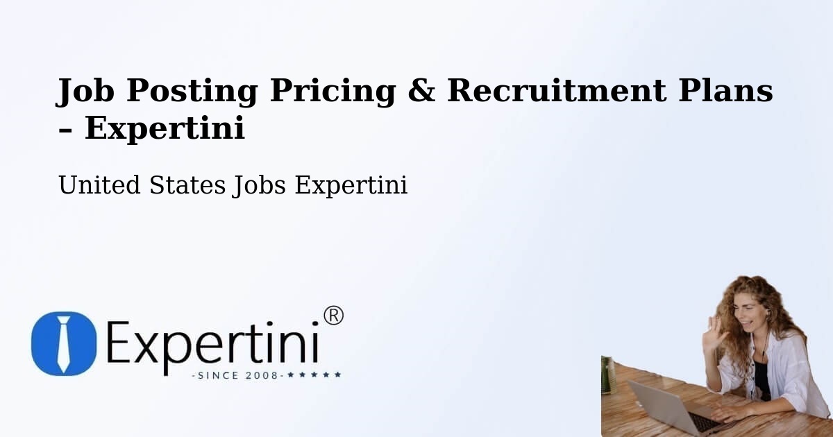 Job Posting Pricing & Recruitment Plans – Montvale - Montvale, United States Jobs Expertini